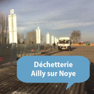 dechetterie ailly sur noye somme picardie